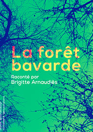 La forêt bavarde